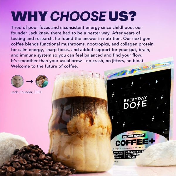 Everyday Dose Bold Medium Roast Mushroom Coffee 90mg Caffeine per serving with Grass-Fed Collagen, Chaga, Lions Mane & L-Theanine for Better Focus, Energy, Digestion, Skin, and Immunity 30 Servings - Image 5